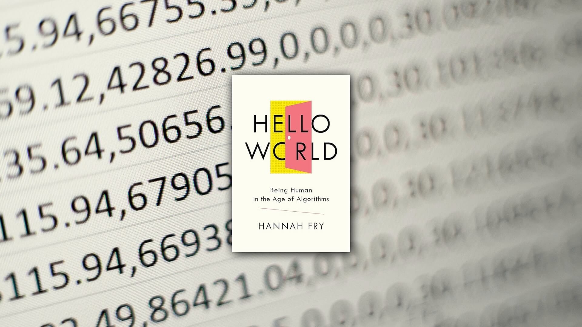 The cover of Hello World in front of many lines of numbers.