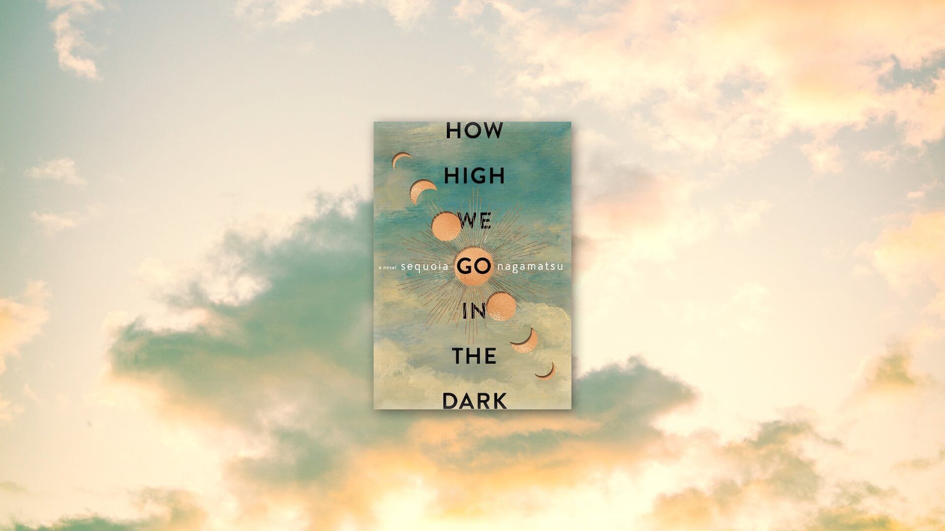 The cover of How High We Go in the Dark set on top of a watercolor-esque background.